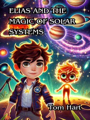 cover image of Elias and the Magic of Solar Systems